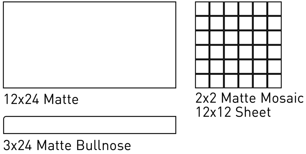 12x24 matte 3x24 matte bullnose 2x2 matte mosaic